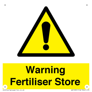 Warning Fertiliser Store
